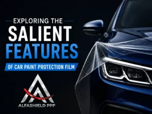 Luxury car with transparent paint protection film being applied on the headlight and bonnet, featuring Alfashield PPF branding and the title “Exploring the Salient Features of Car Paint Protection Film.”